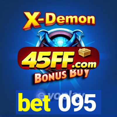 bet 095